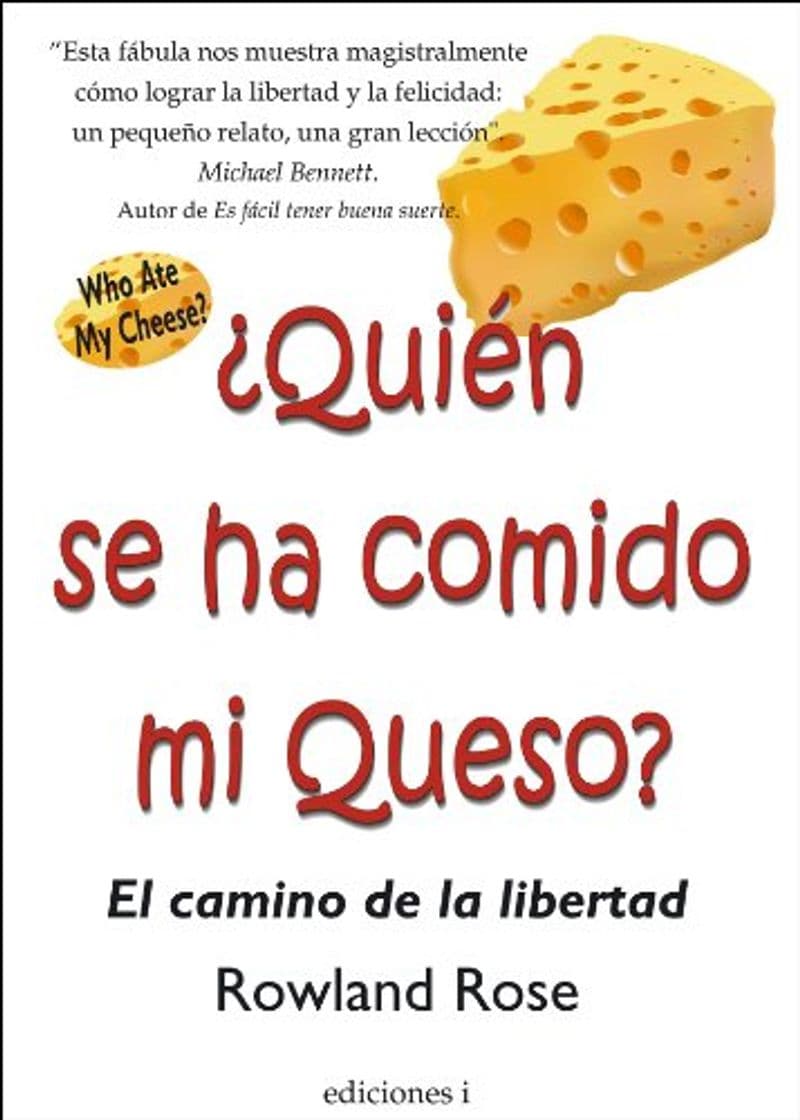 Book ¿QUIÉN SE HA COMIDO MI QUESO?