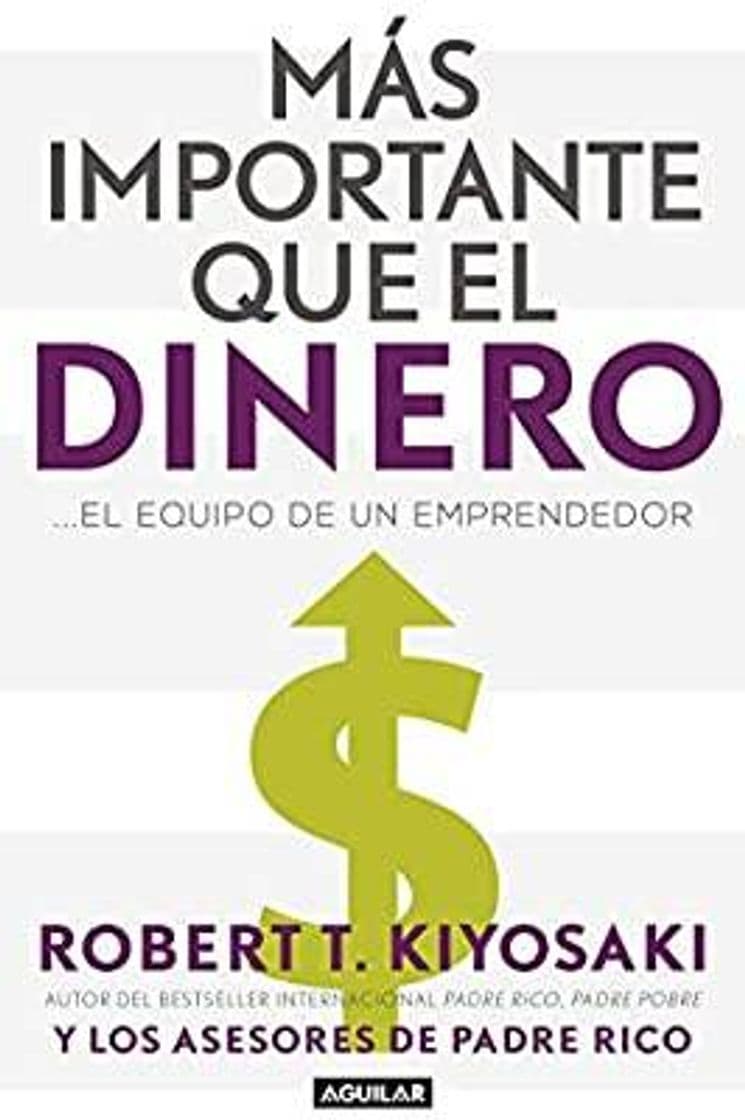 Libro Más importante que el dinero: ...El equipo de un emprendedor