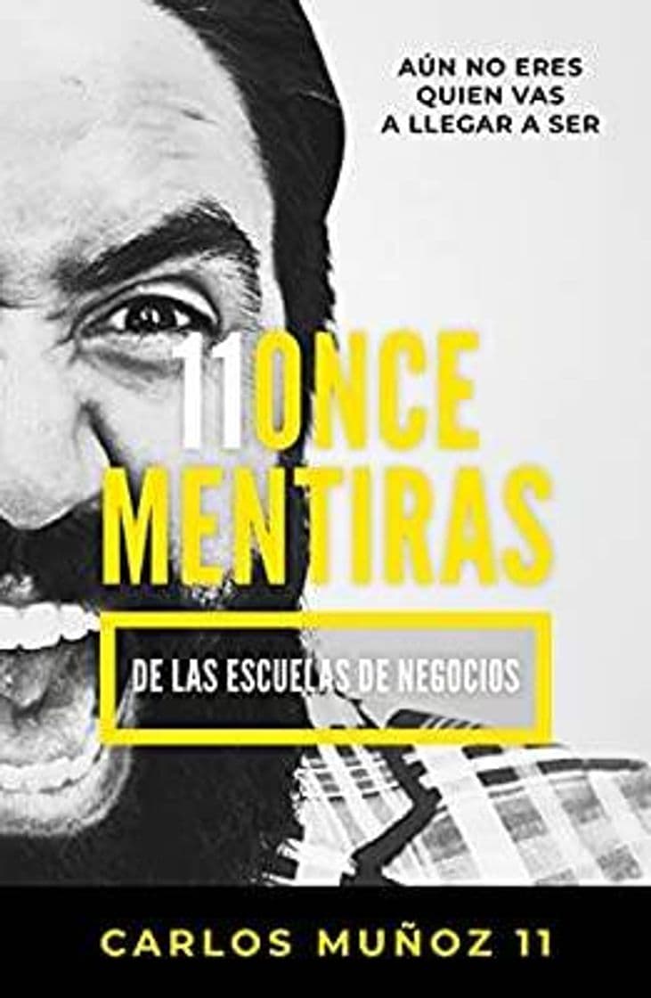 Libro 11 Mentiras de las escuelas de negocios
4.9 de 5 estrellas 