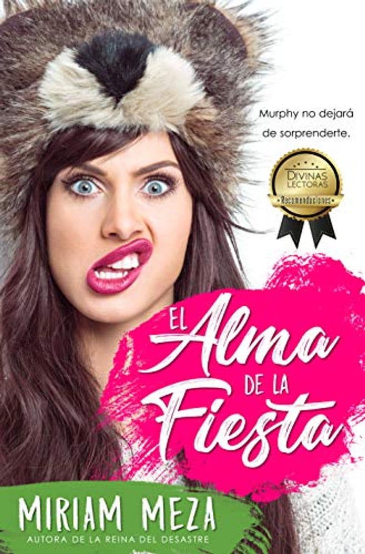 Libro El alma de la fiesta: Murphy no dejará de sorprenderte