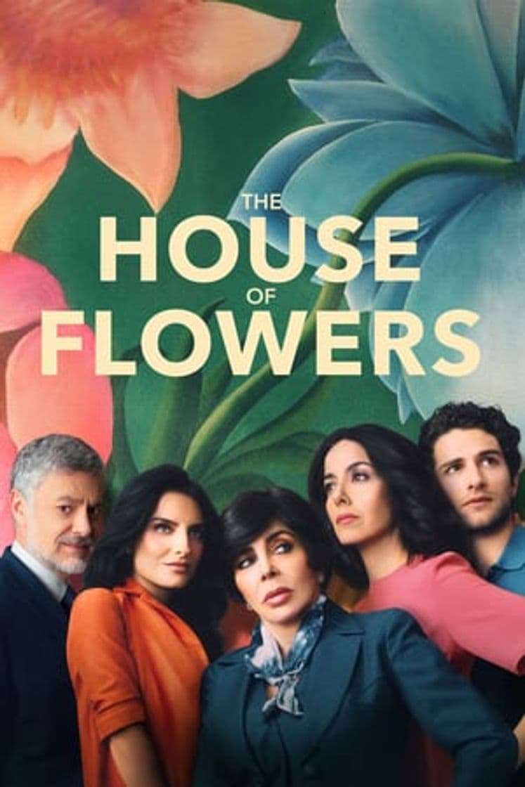 Serie The House of Flowers