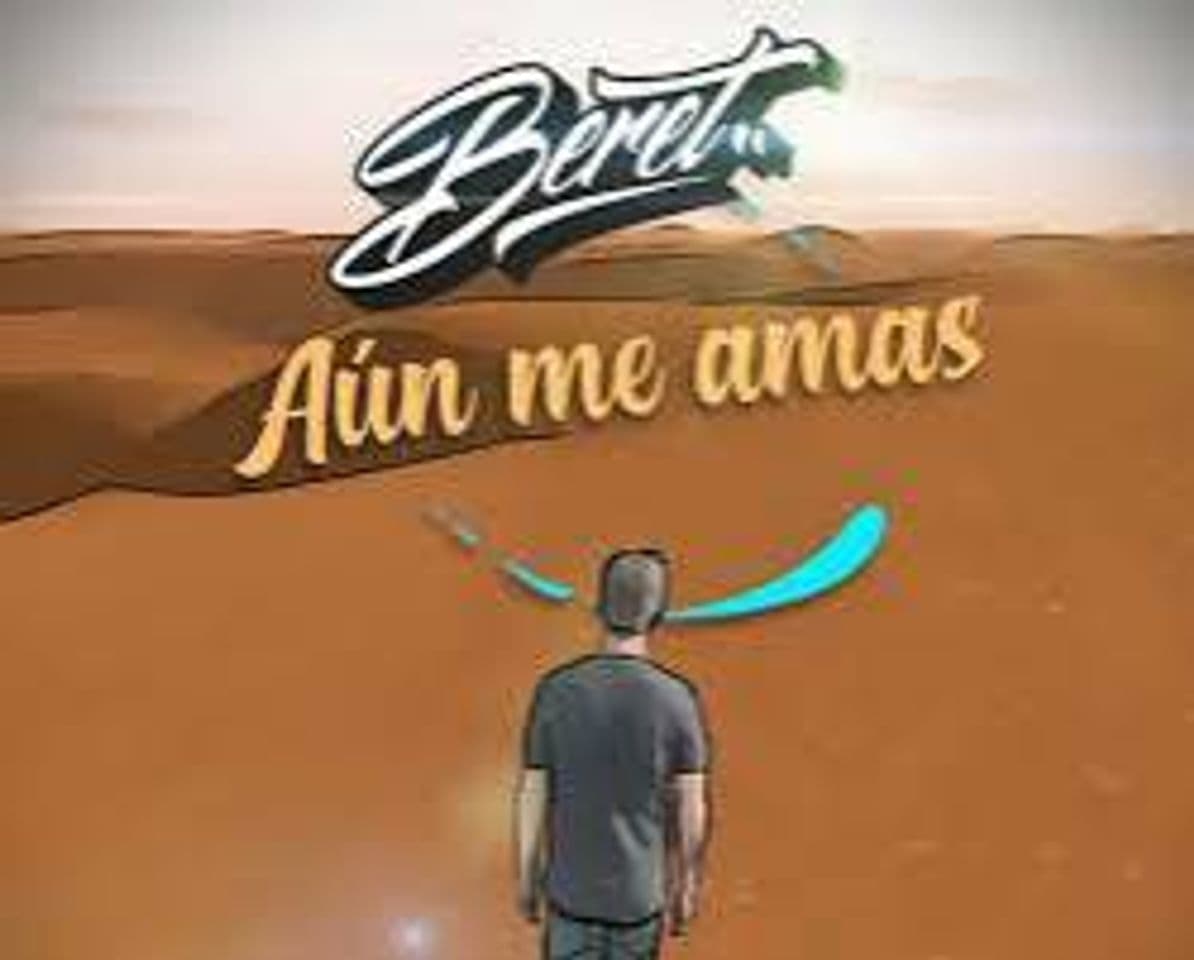 Canción Aún me amas - Beret