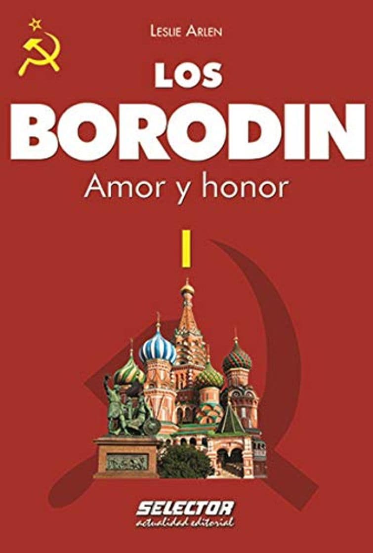 Libro Los Borodin I: Amor y honor: Volume 1