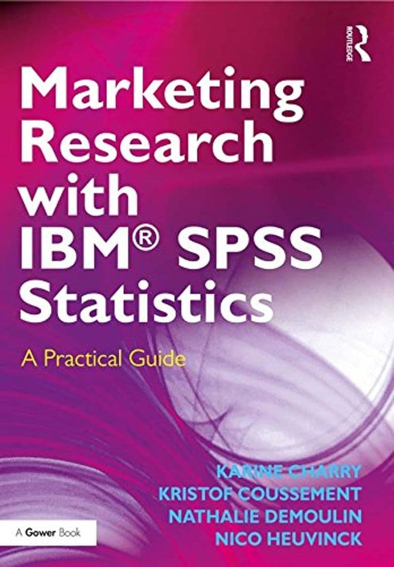 Libro Marketing Research with IBM® SPSS Statistics: A Practical Guide