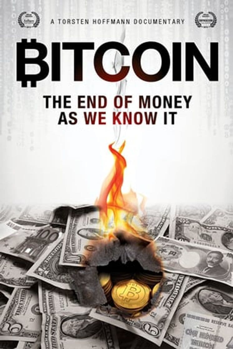 Movie Bitcoin: The End of Money as We Know It