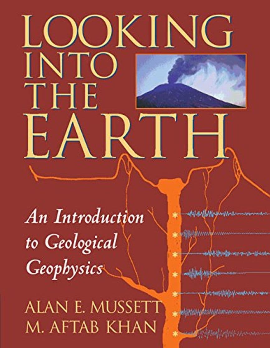 Libro Looking into the Earth Paperback: An Introduction to Geological Geophysics