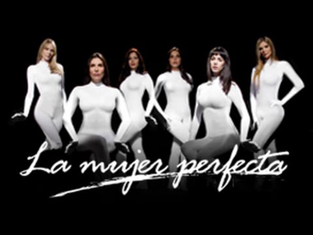 Serie La mujer perfecta