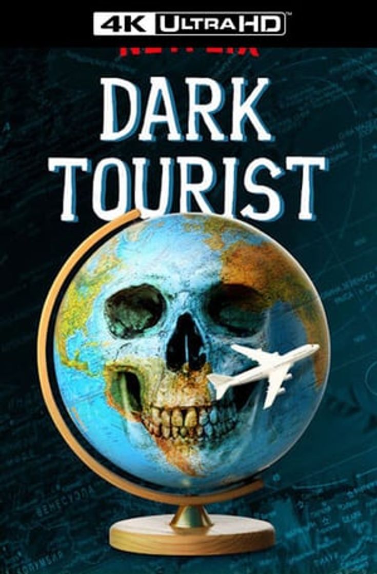 Serie Dark Tourist