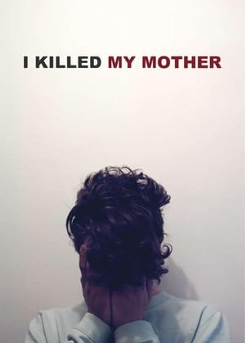 Movie I Killed My Mother