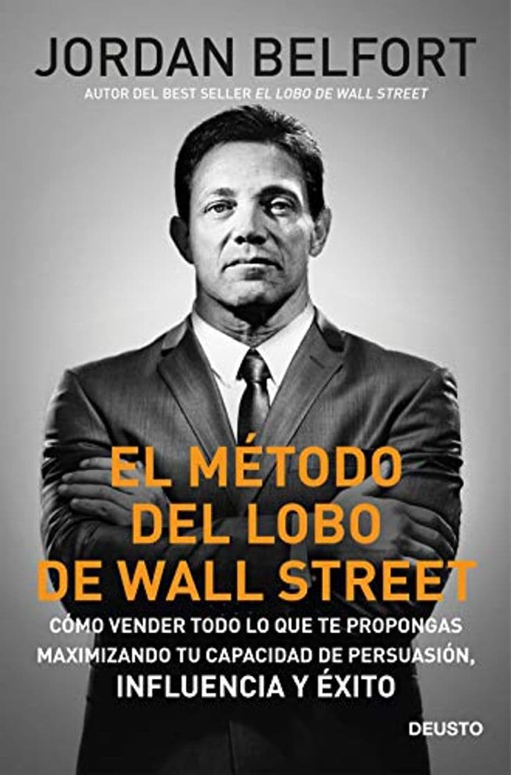 Libro El método del lobo de Wall Street: Cómo vender todo lo que