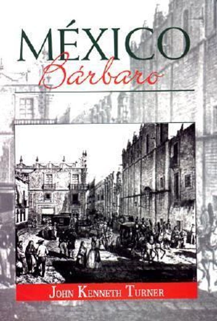 Libro Mexico Barbaro: Ensayo Sociopolitico