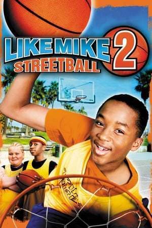 Película Like Mike 2: Streetball