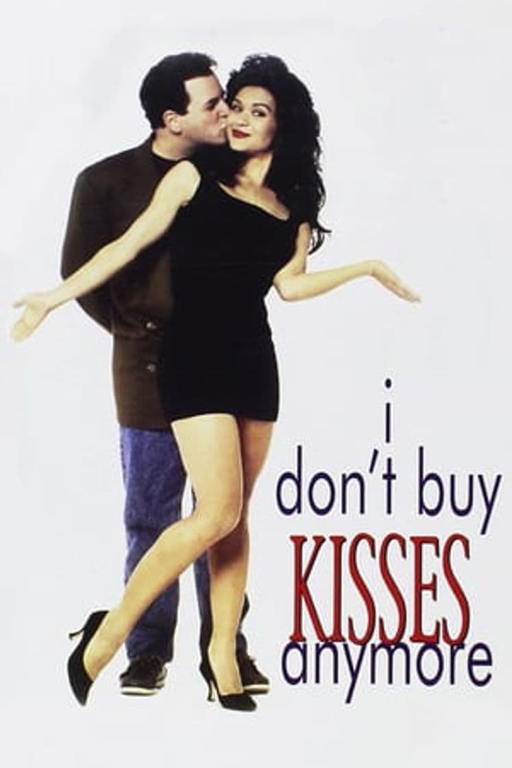 Película I Don't Buy Kisses Anymore