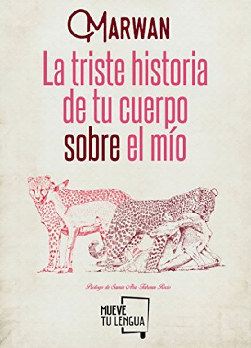 Book LA TRISTE HISTORIA DE TU CUERPO SOBRE EL MÍO (Poesía)