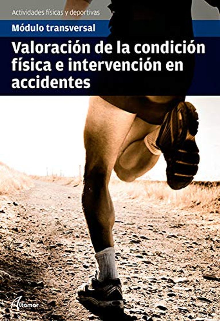 Libro Valoración de la condición física e intervención en accidentes