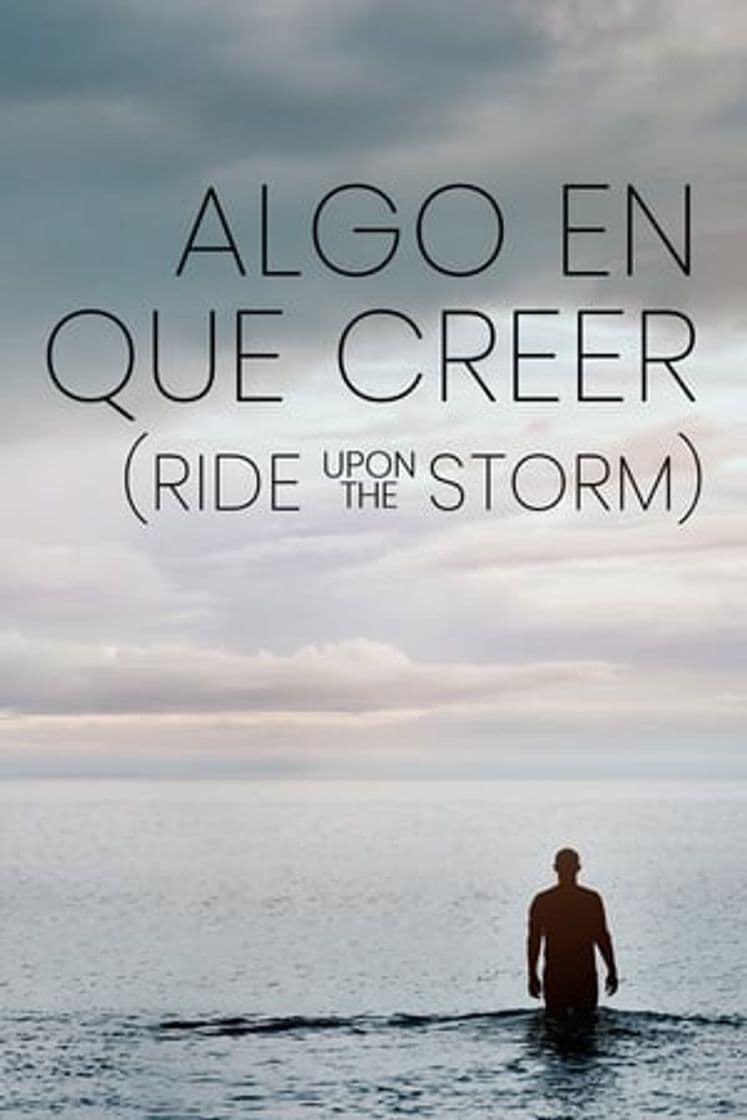 Serie Ride Upon the Storm