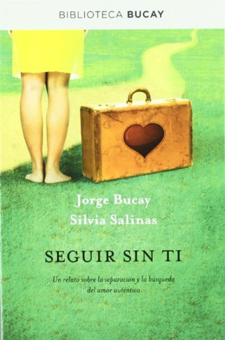 Libro Seguir sin ti: Un relato sobre la separación y la búsqueda del