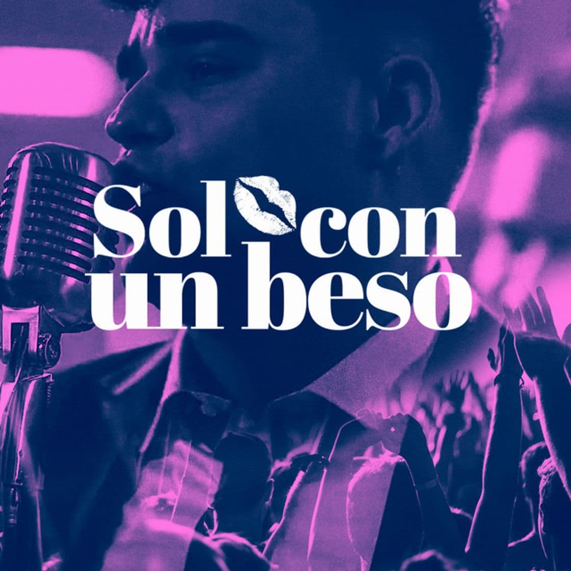 Canción Sólo con un Beso