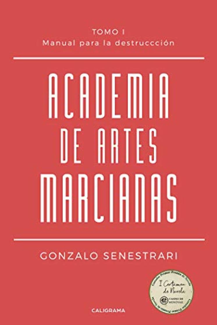 Book Academia de artes marcianas: TOMO 1 Manual para la destrucción