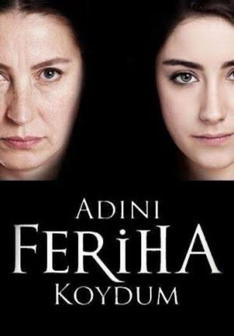 Serie I Named Her Feriha