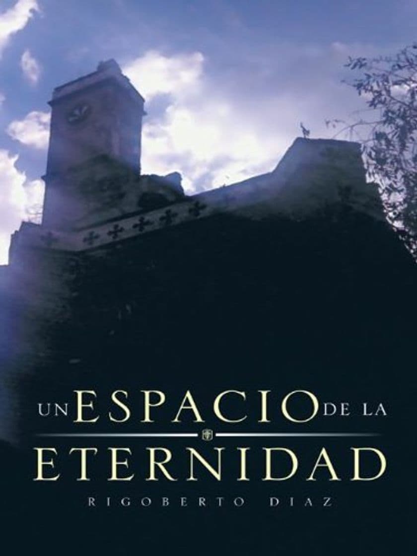 Libro Un Espacio De La Eternidad