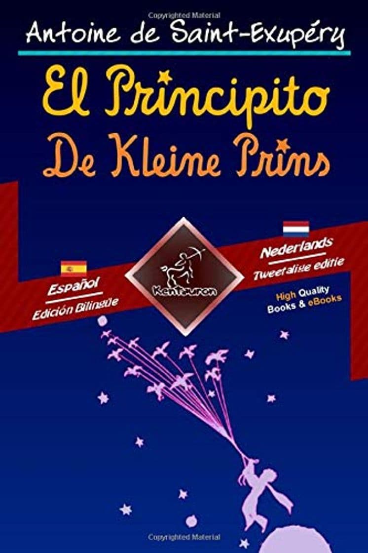 Libro El Principito - De Kleine Prins: Textos bilingües en paralelo - Tweetalig