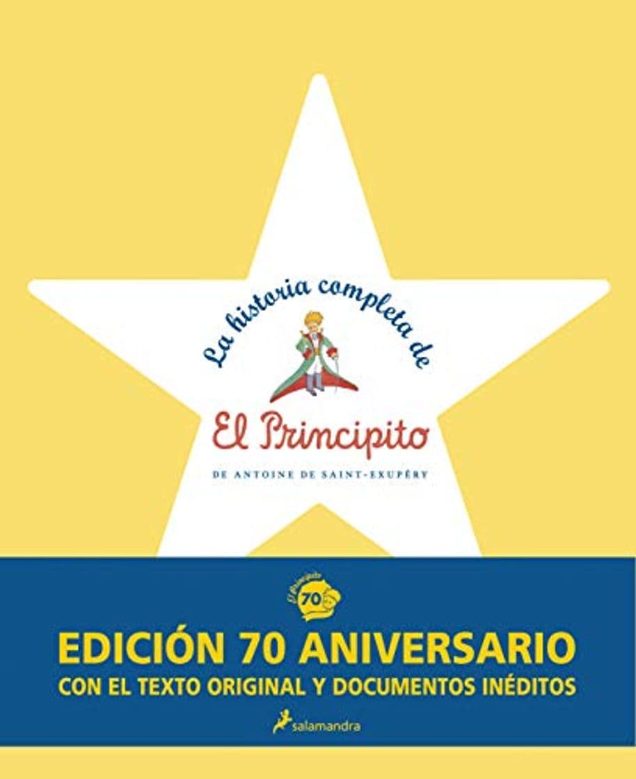 Libro LA HISTORIA COMPLETA DE EL PRINCIPITO: 70º Aniversario