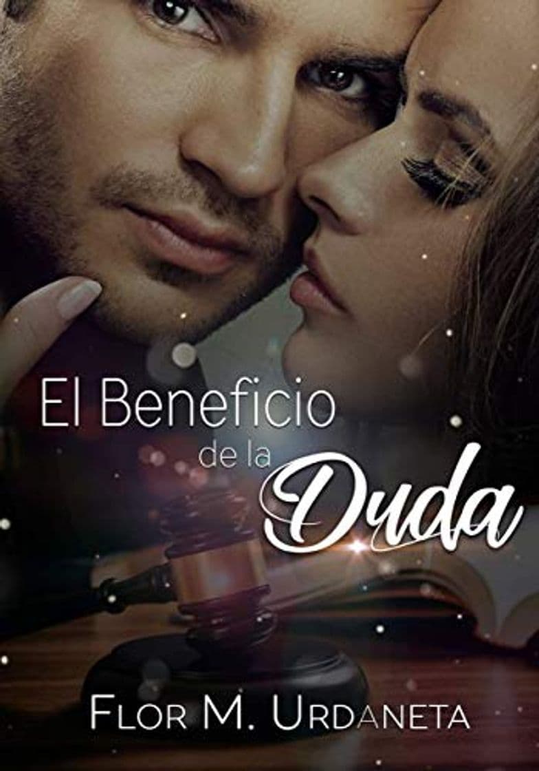 Libro El beneficio de la duda: Romance, pasión, amor y desengaños