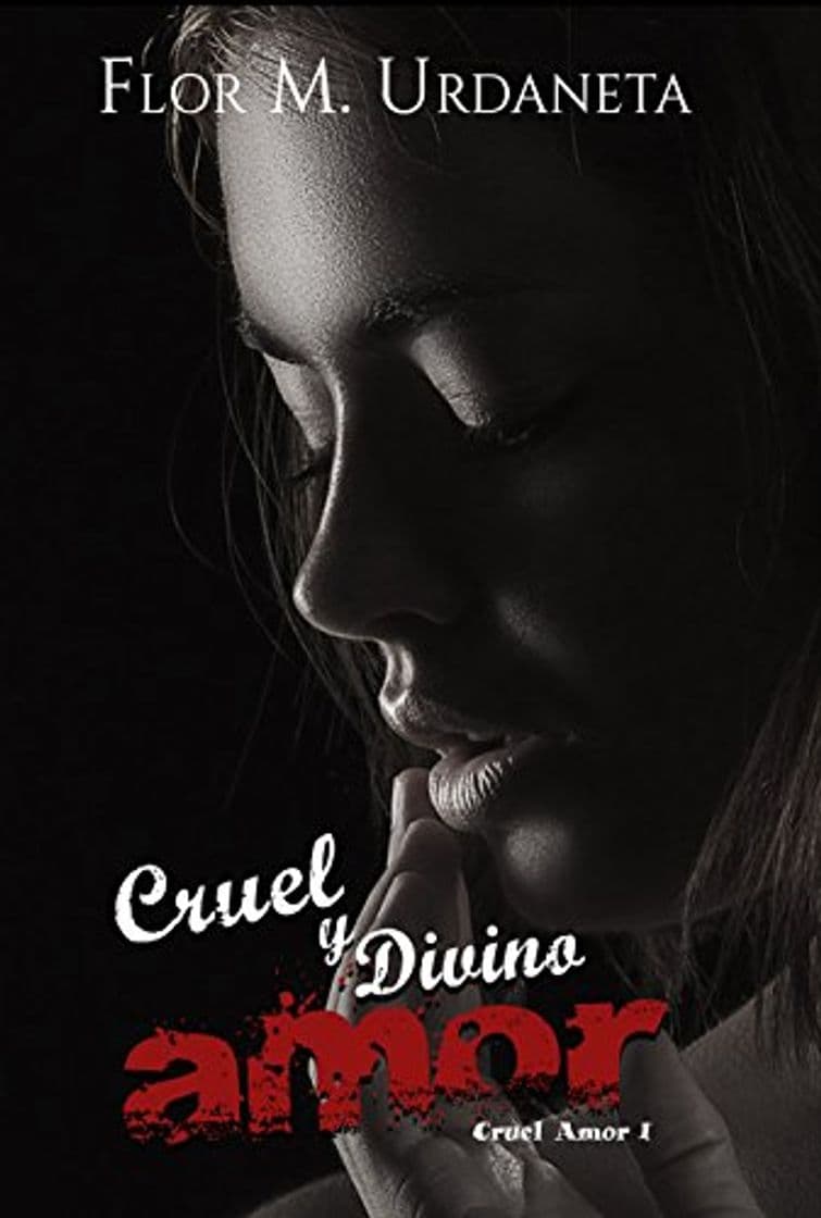 Libro Cruel y Divino Amor