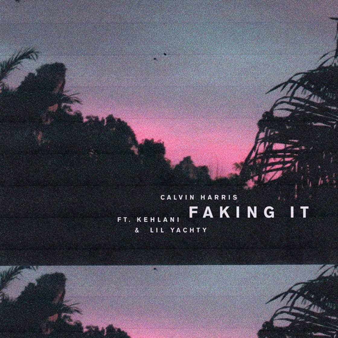 Music Faking It (feat. Kehlani & Lil Yachty) - Radio Edit