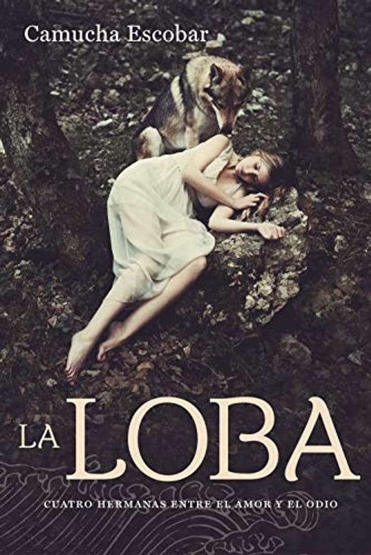 Book La loba: Cuatro hermanas entre el amor y el odio