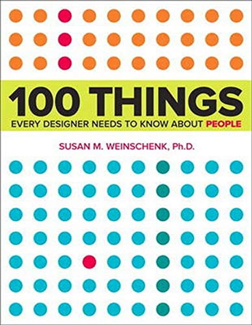 Libro 100 Things Every Designer Needs to Know About People