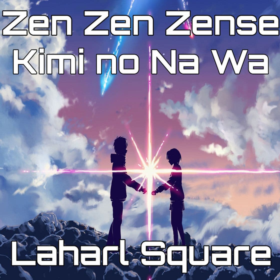 Music Zen Zen Zense (From "Kimi no Na Wa")