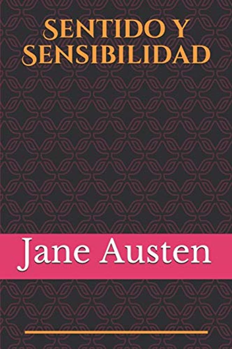 Book Sentido y Sensibilidad: Sense and Sensibility, título original en inglés, también conocida