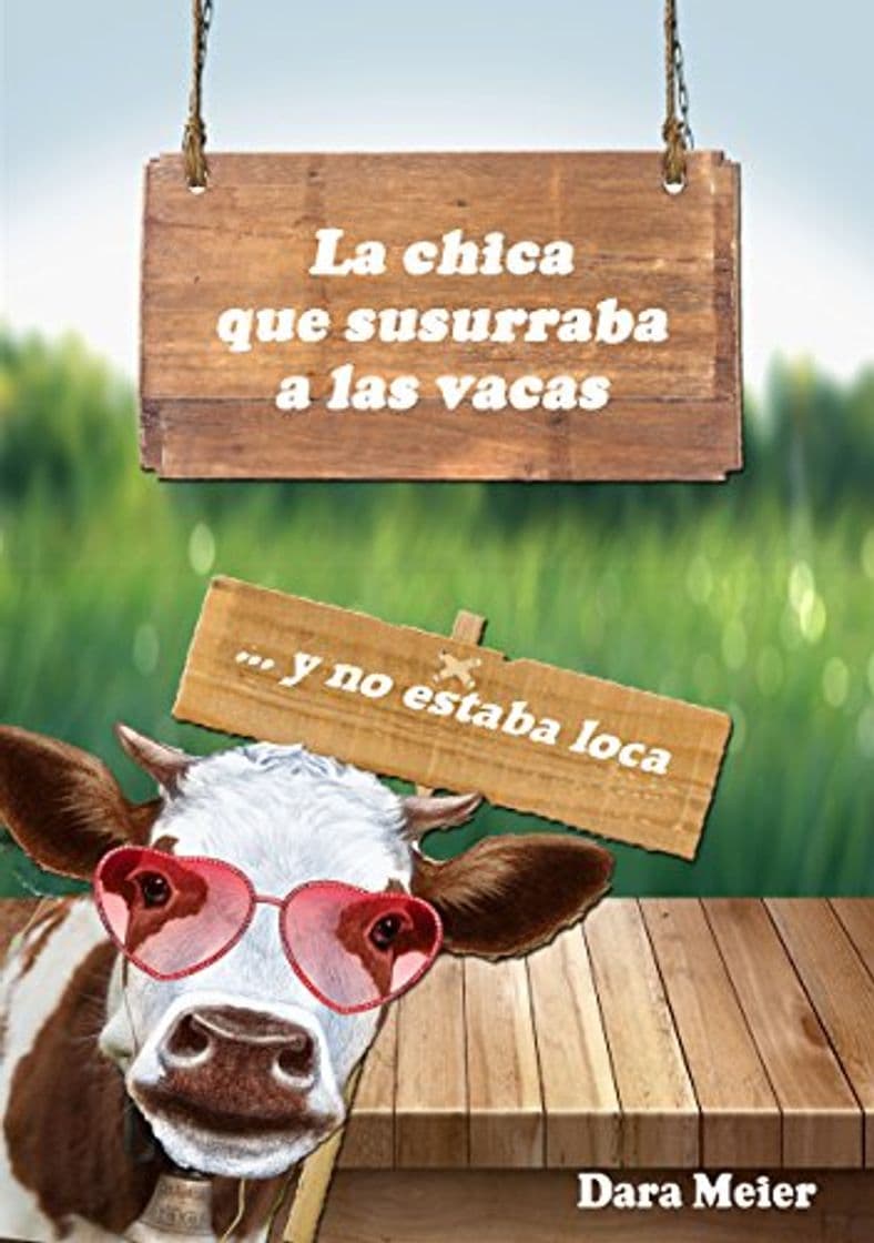 Libro La chica que susurraba a las vacas