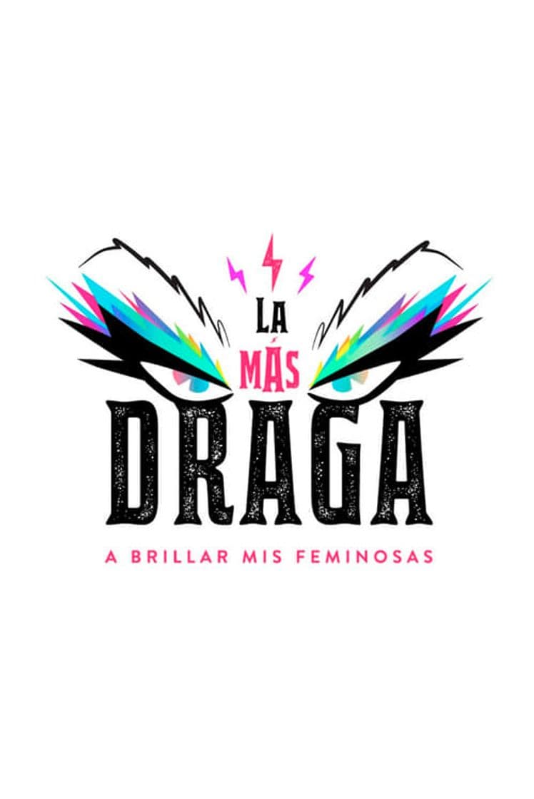 Serie La más draga