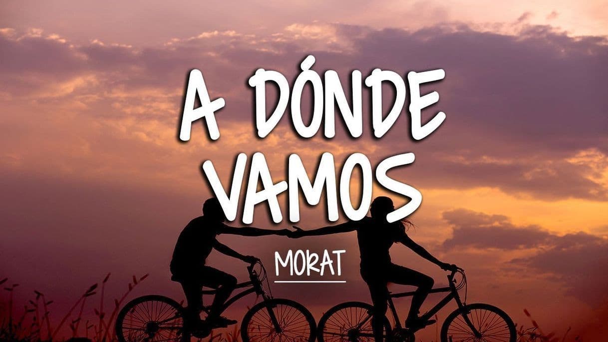 Music ¿A donde vamos? Morat 