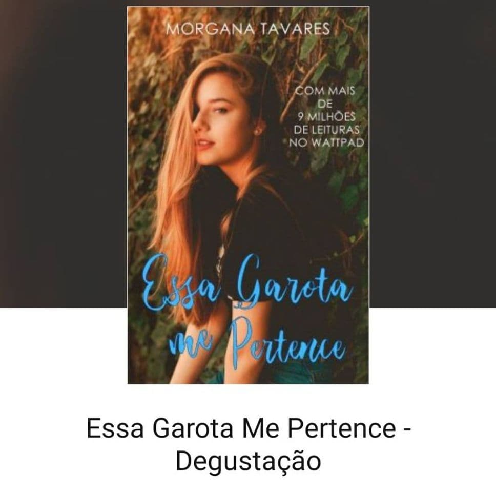 Moda Essa Garota Me Pertence - DEGUSTAÇÃO ❤️📖