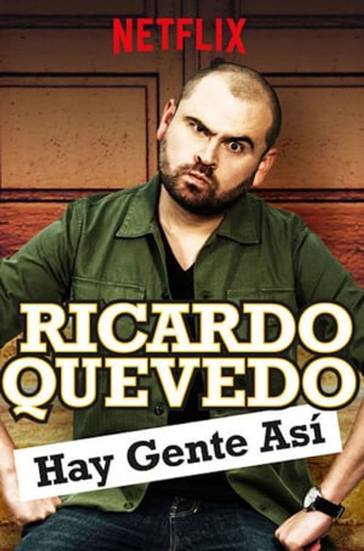 Movie Ricardo Quevedo: Hay gente así