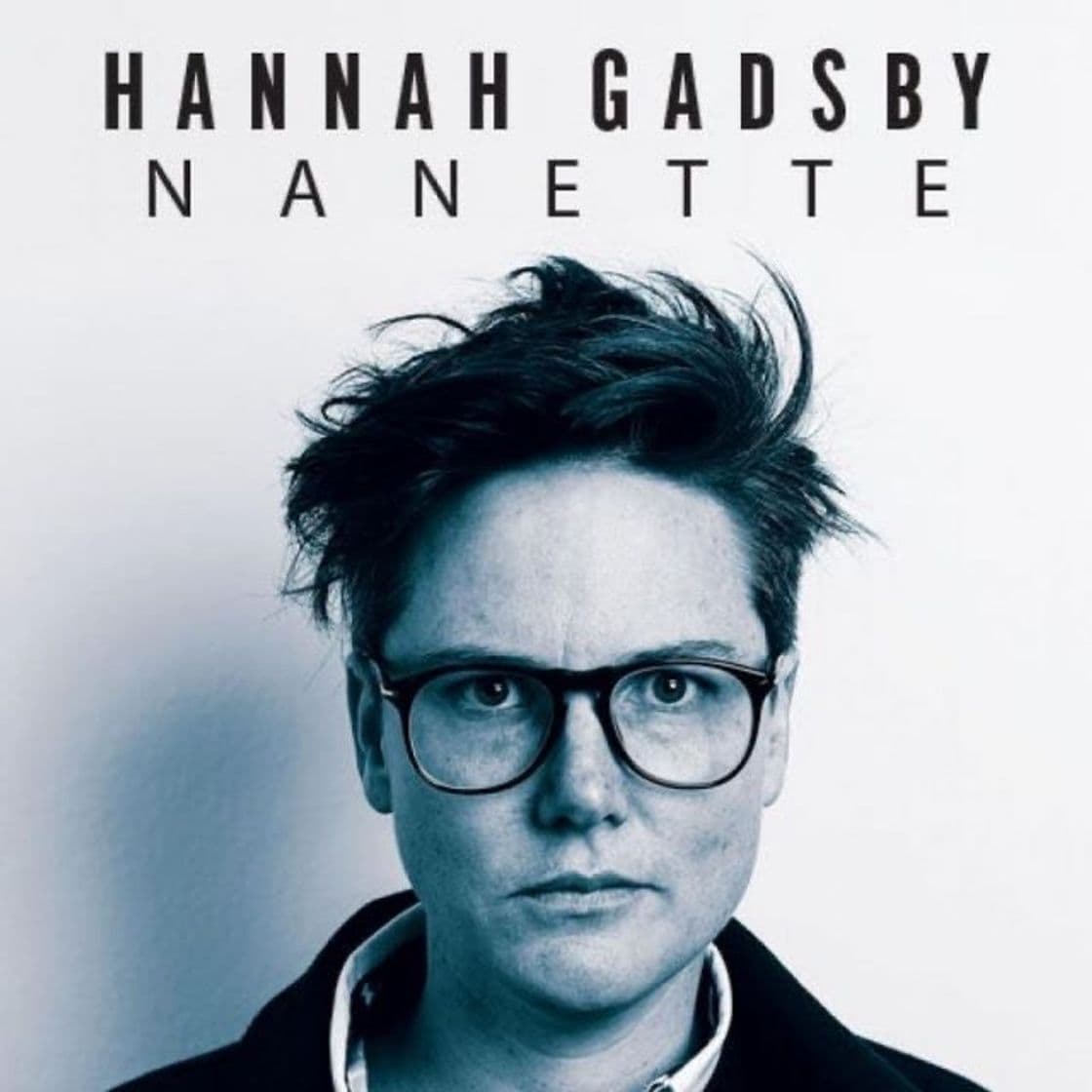 Moda Hannah Gadsby: Nanette 