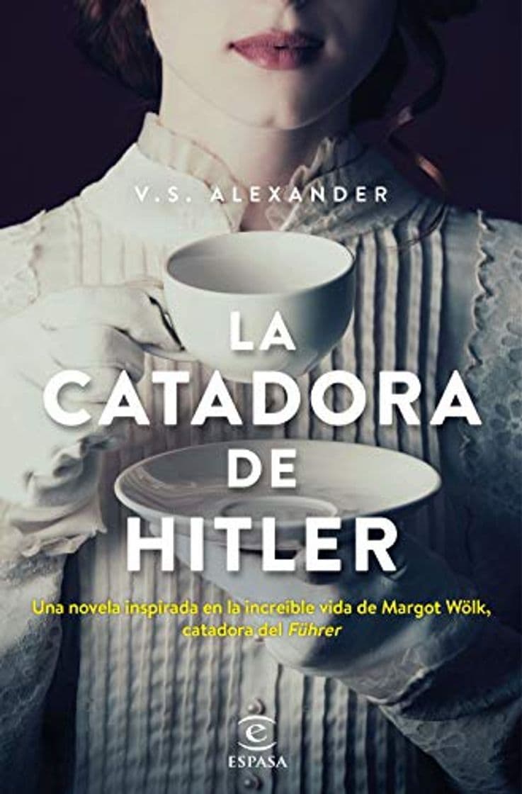 Libro La catadora de Hitler