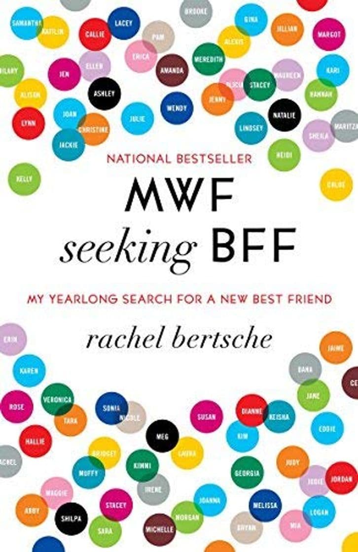 Book [(Mwf Seeking Bff: My Yearlong Search for a New Best Friend)] [Author: Rachel Bertsche] published on (February, 2012)