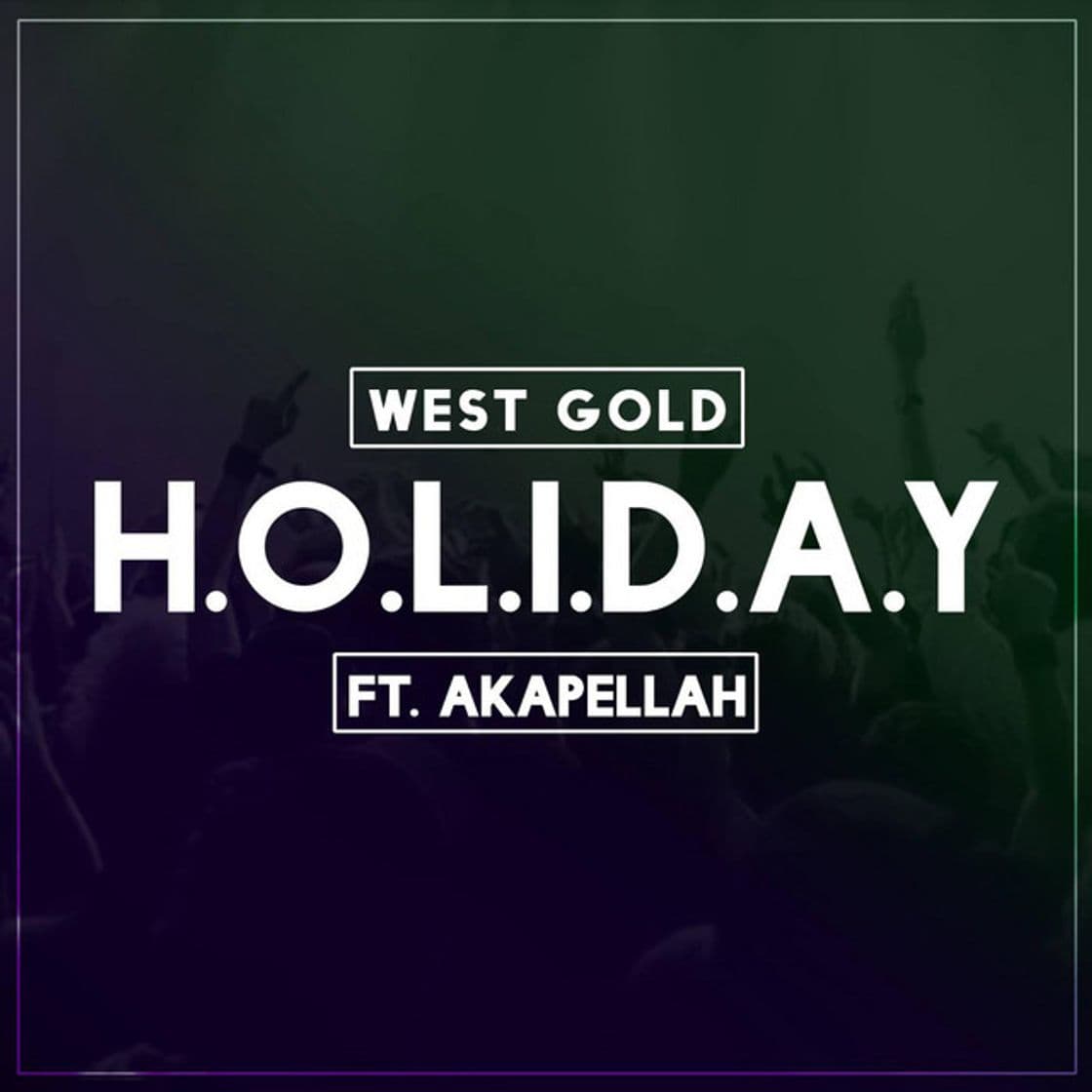 Canción Holiday (feat. Akapellah, Poofer, Iqlover, Jarabe Kit & Robot)