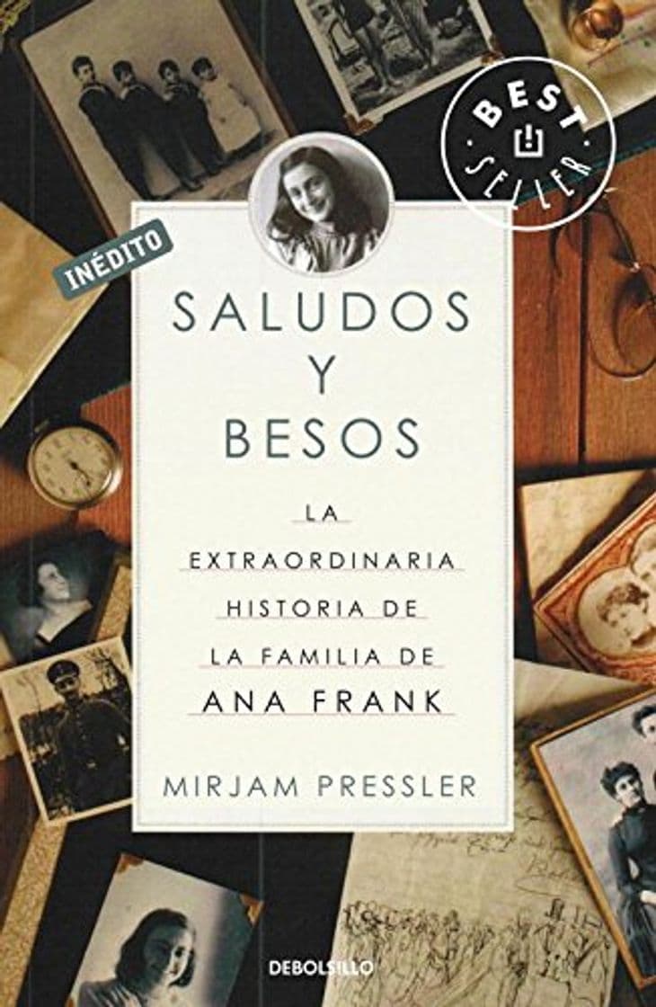 Book Saludos y besos: La extraordinaria historia de la familia de Ana Frank