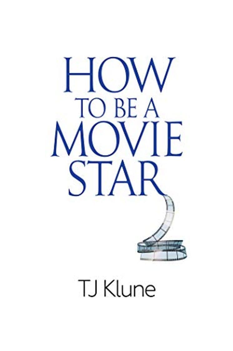 Libro How to Be a Movie Star