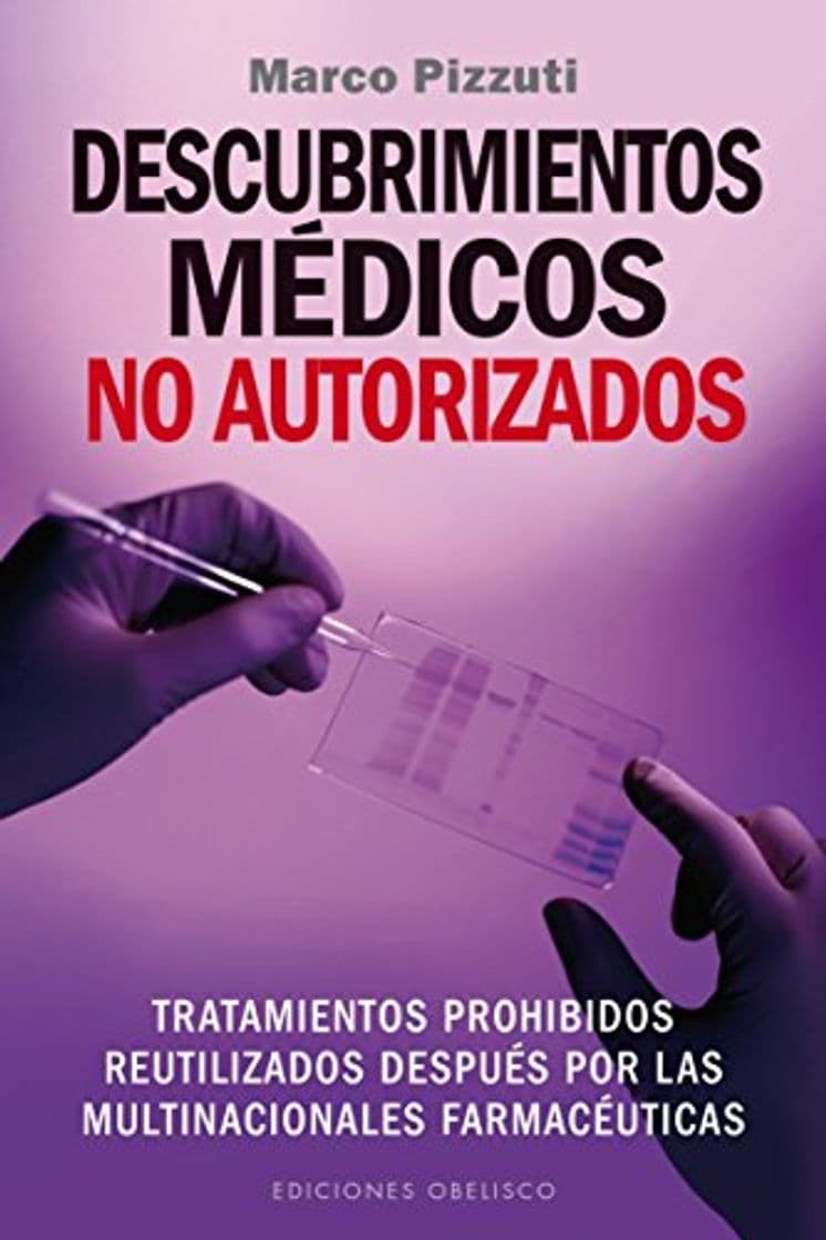 Libro Descubrimientos Médicos No Autorizados