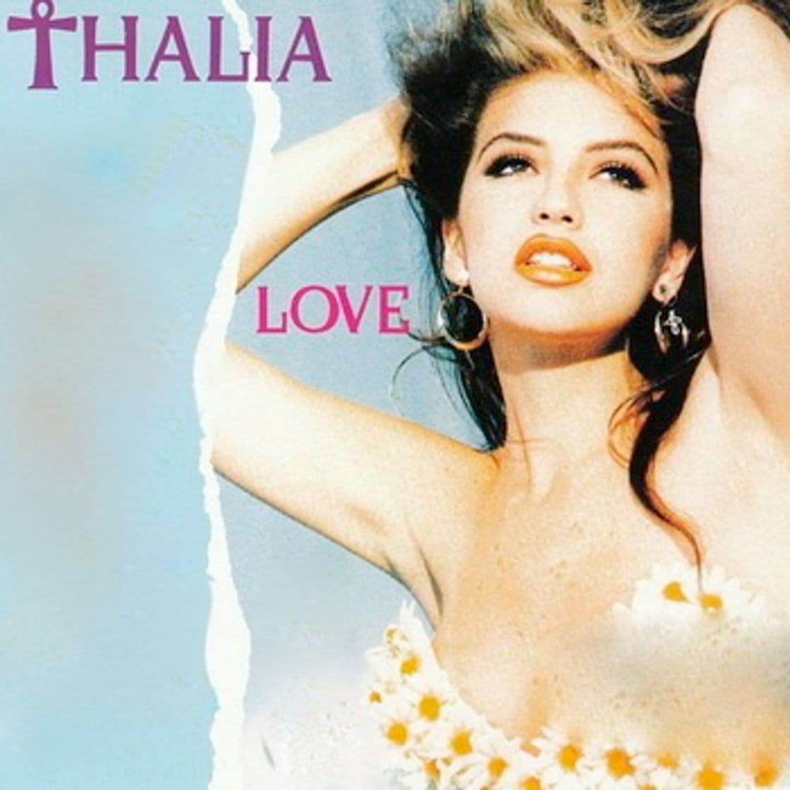 Canción Thalia.....Love