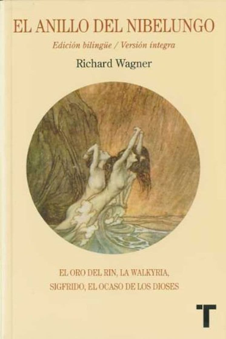 Libro El anillo del Nibelungo: Wagner, Richard