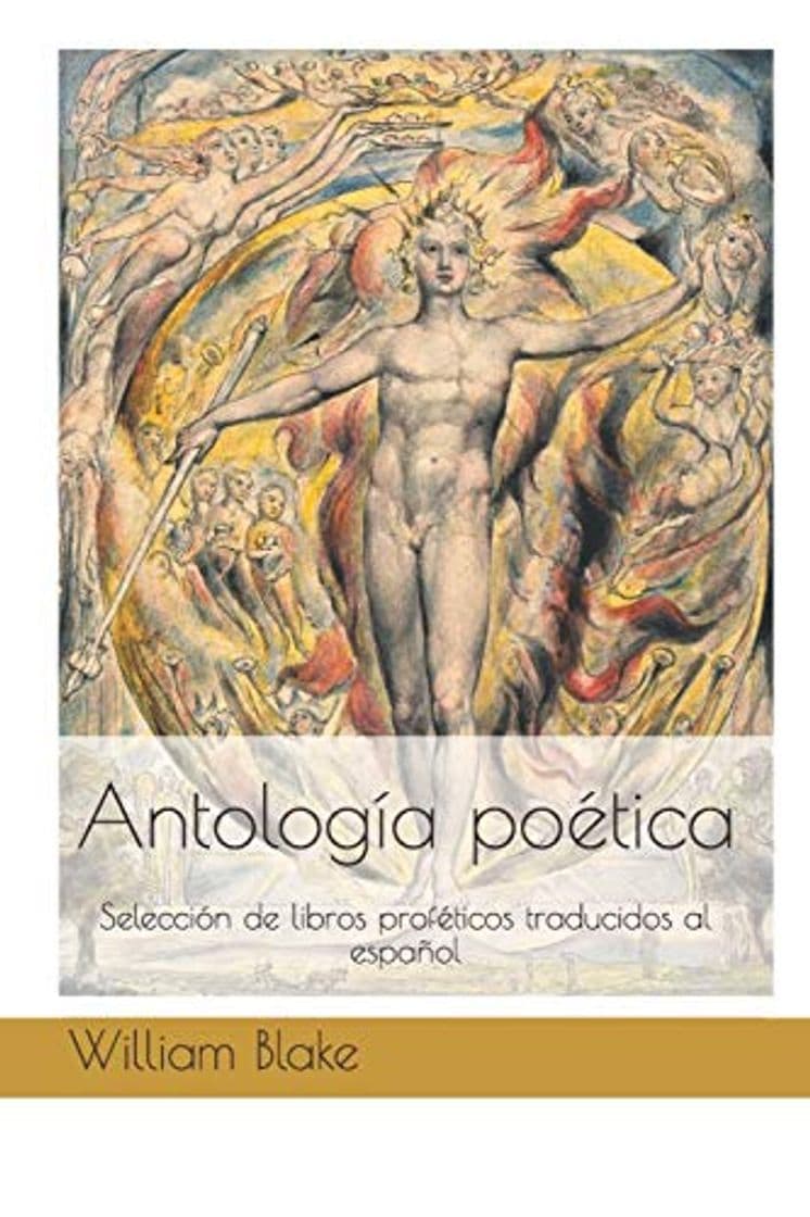 Book William Blake Antología poética: Selección de libros proféticos traducidos al español