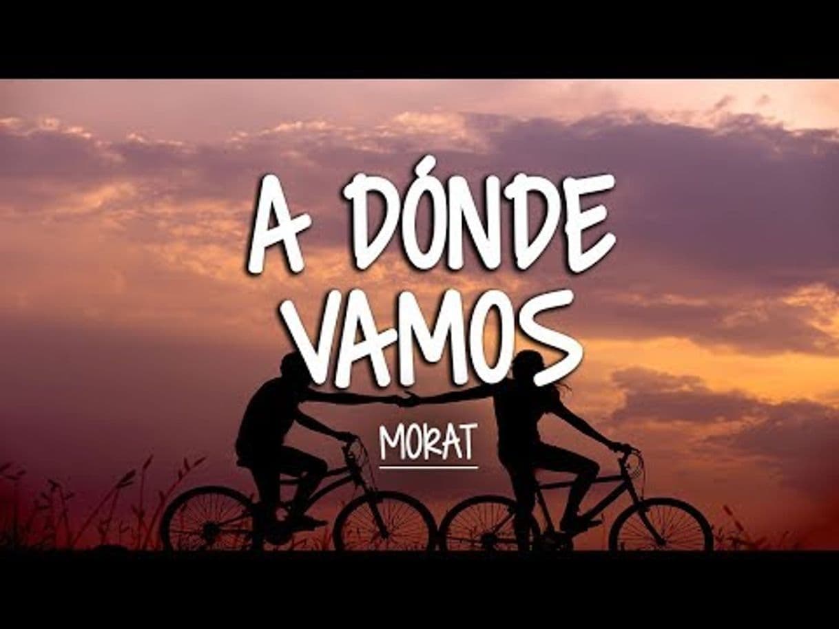 Canción Morat - A Dónde Vamos - YouTube